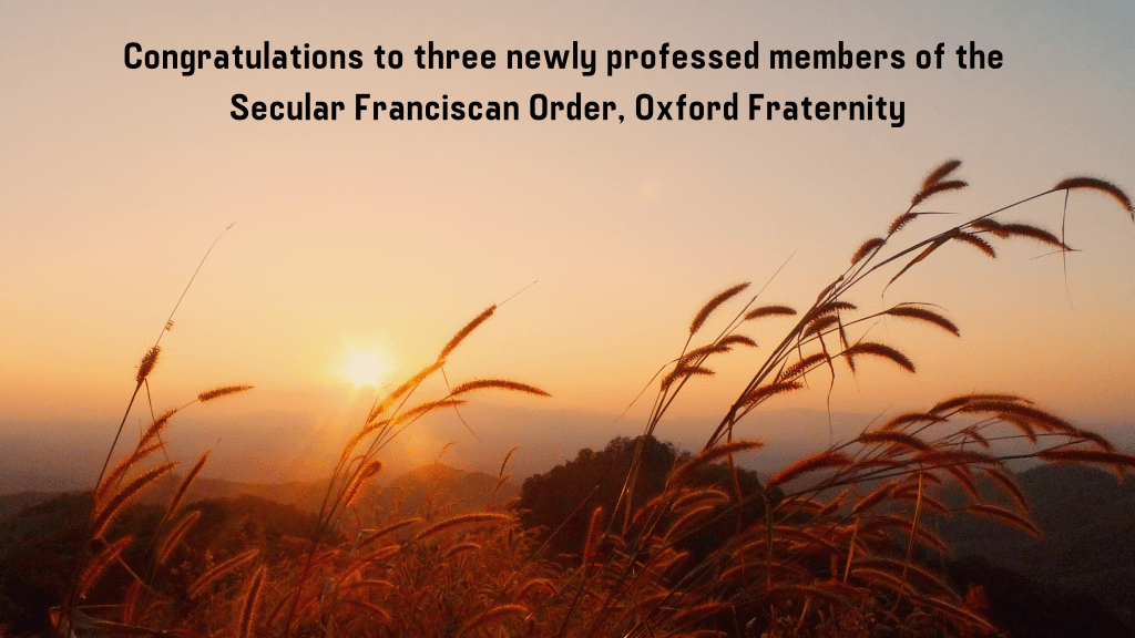 Holy Mass and ‘Rite of Profession to the Gospel Life’ | OFS Oxford Fraternity Meeting – 17 February, 2024